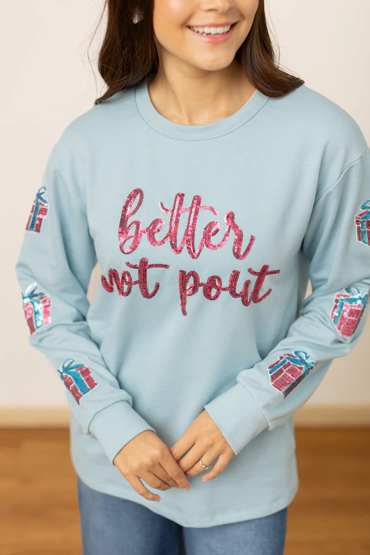 Better Not Pout-  Blue Sequin Sweatshirt