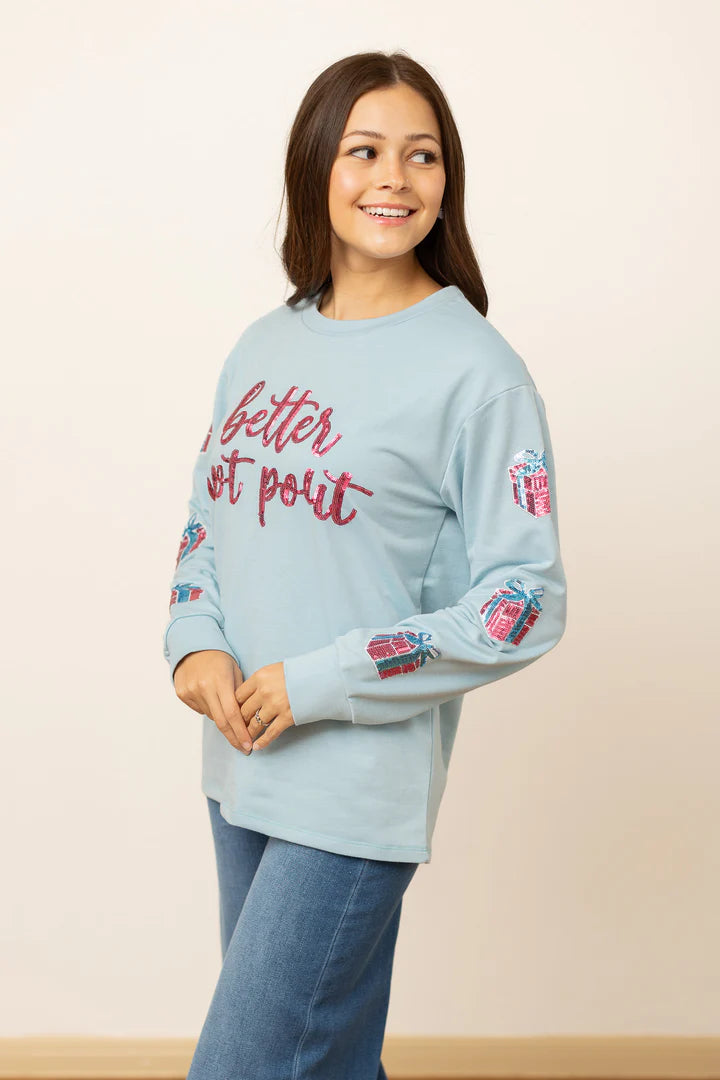 Better Not Pout-  Blue Sequin Sweatshirt