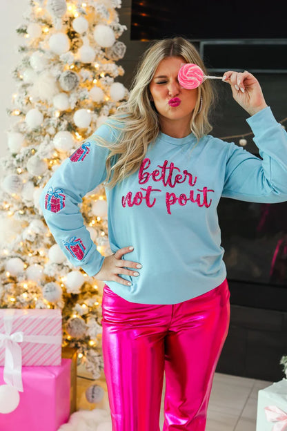 Better Not Pout-  Blue Sequin Sweatshirt